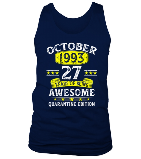 27 Years Old October 1993 27th Birthday Quarantine Men's Tank Top