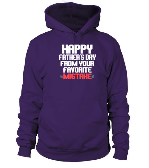 happy fathers day from your favorite mistake Women's Hoodie