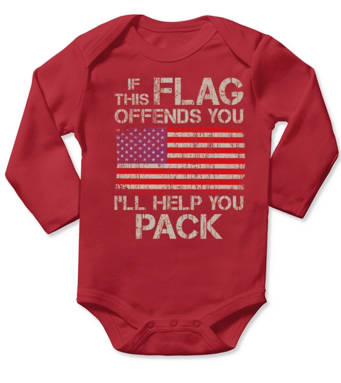 If This Flag Offends You I Will Help You Pack Long Sleeve Baby One-Piece