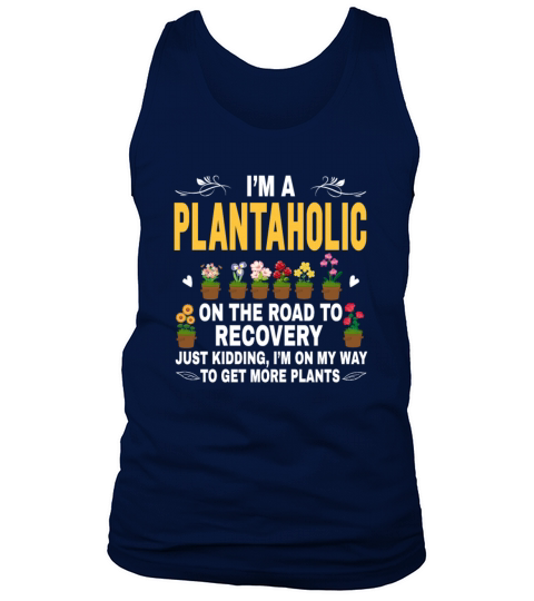 Plantaholic Saying On The Way To Get More Plants G Tank Top Unisex