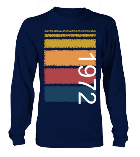 Retro-Vintage year 1972 Long sleeved Unisex