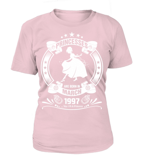 Princess are Born in March 1997 Women's T-Shirt