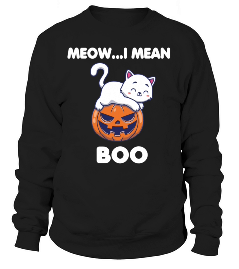 Meow I Mean Boo Funny Ghost Cat Women's Sweatshirt