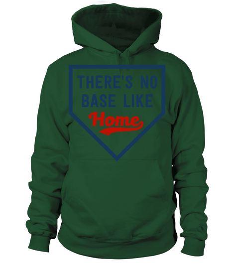 Baseball Quotes & Sayings - Theres No Base Like Home Women's Hoodie