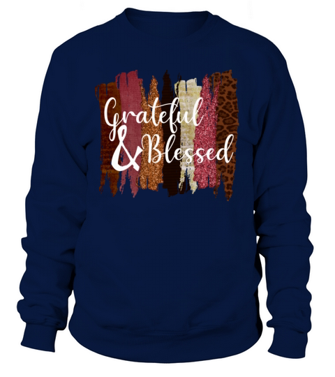 Grateful and Blessed brushstroke design Men's Sweatshirt