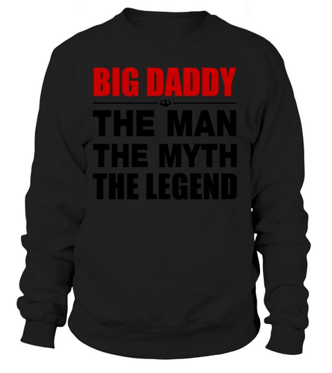 Big Daddy The Legend Women's Sweatshirt