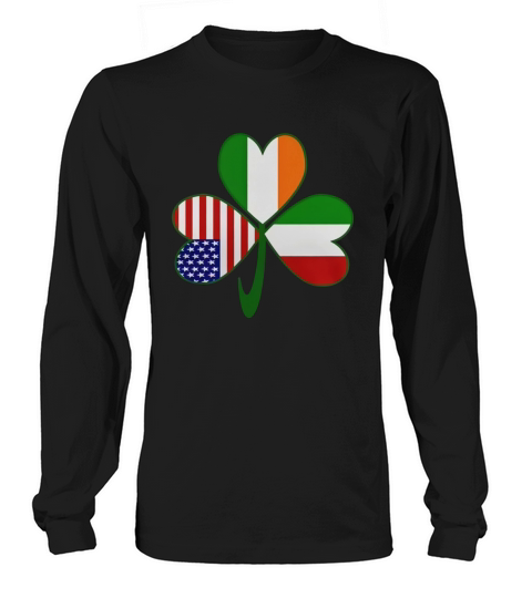 Italian Irish American Shamrock T-Shirt Long sleeved Unisex