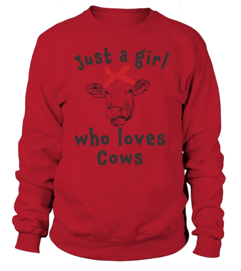 Cute Just a girl who loves cows Women's Sweatshirt