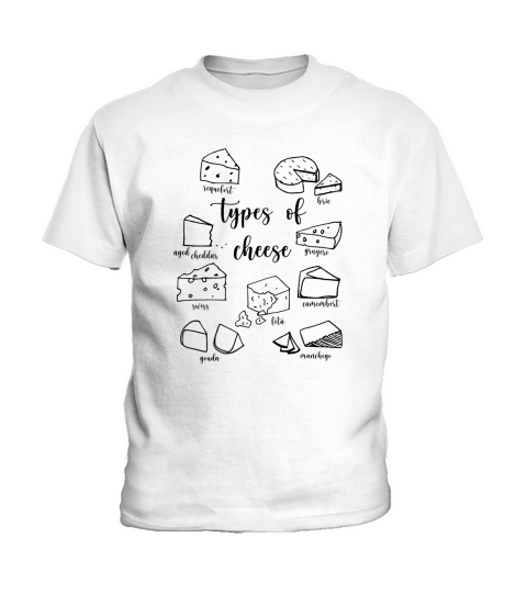 Types of Cheese Kids T-Shirt