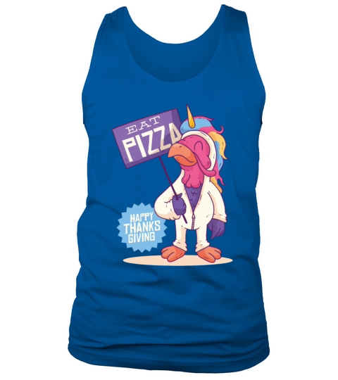 Unicorn Turkey Thanksgiving - Eat Pizza Funny Men's Tank Top