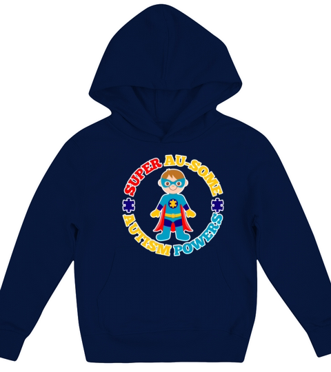Autism Superpowers Super Ausome Autistic Child Kids Hoodie