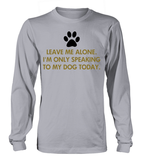 Leave me alone today Women's Long Sleeve