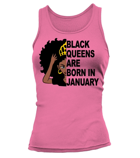 BLACK QUEENS ARE BORN IN JANUARY Women's Tank Top
