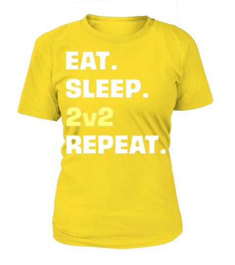 Eat Sleep 2v2 Repeat Clash T Shirt649 Women's T-Shirt