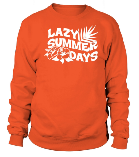 Lazy Summer Days Women's Sweatshirt