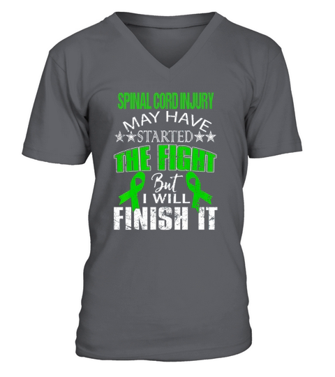 SPINAL CORD INJURY STARTED THE FIGHT,I WILL FINISH IT TSHIRT V-Neck T-shirt