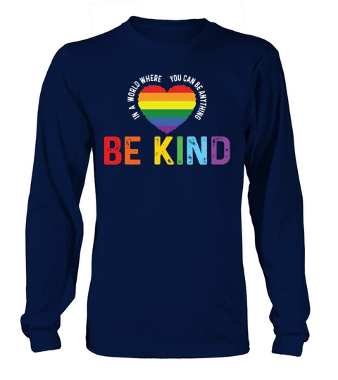 Be Kind LGBT Gay Les Pride Rainbow T-Shirts Women's Long Sleeve