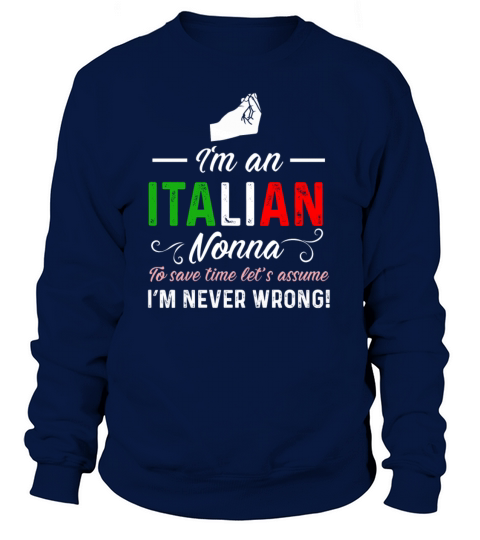 Italian Nonna Designs Women's Sweatshirt