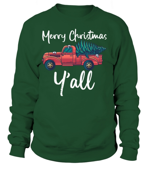 Merry Christmas Yall Christmas Truck Red Wagon Xm Women's Sweatshirt
