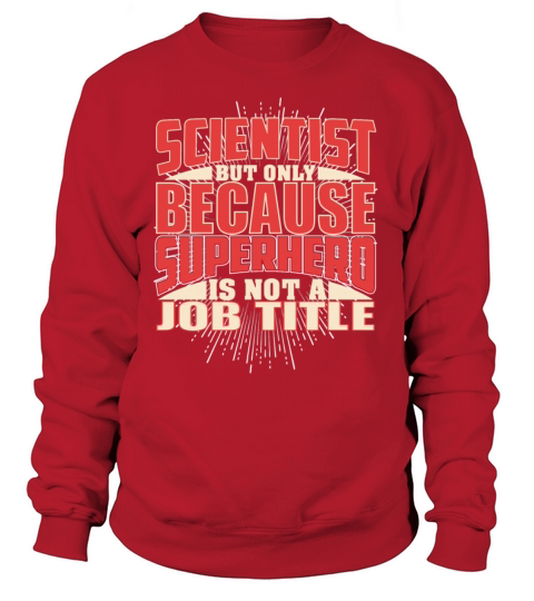 Scientist Superhero Women's Sweatshirt