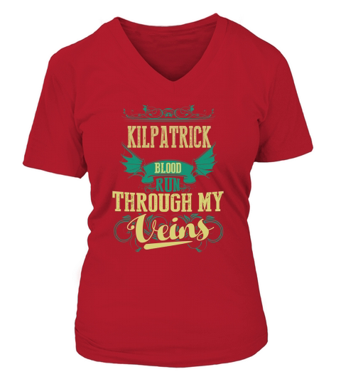 Kilpatrick Blood Run Through My Veins V-neck T-Shirt Woman