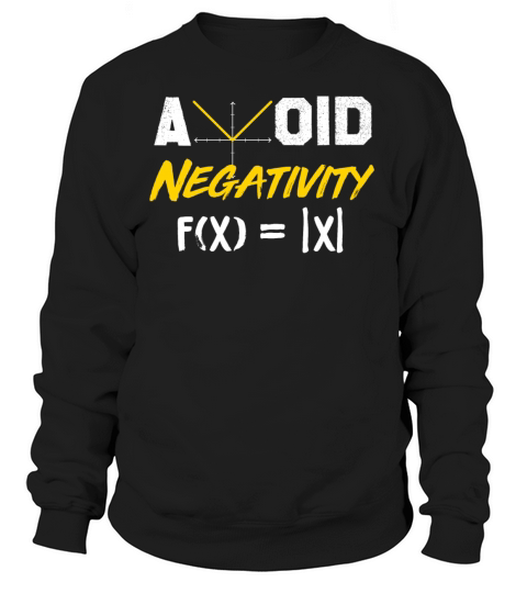Avoid Negativity - Funny Math Pun Math Equation Women's Sweatshirt