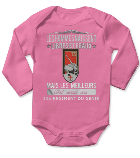 Les meilleurs hommes ont servi au 13e regiment du genie Long Sleeve Baby One-Piece