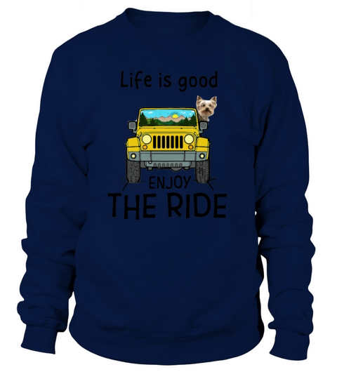 Yorkie In A Yellow Jeep Life Is Good Enjoy The Ride - Ladies Flowy Tank Sweatshirt Unisex