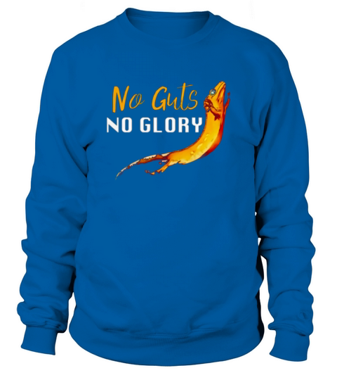 Not guts no glory lizard Sweatshirt Unisex
