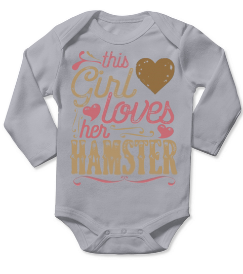 This Girl Loves her Hamster Long Sleeve Baby One-Piece