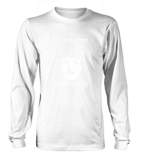 Inspector Clouseau License for Monkey Long sleeved Unisex