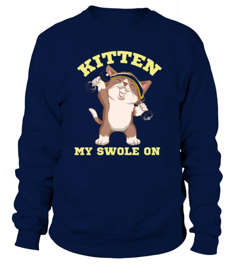 Workout Kitten My Swole On Dumbbell Cat Sport Gift Women's Sweatshirt