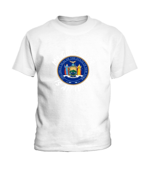 My Governor Is An Idiot New York Humorous Gift Kids T-Shirt
