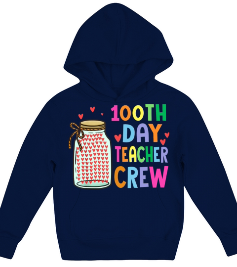 100th Day Teacher Crew 100 Days Of School Teachers Kids Hoodie