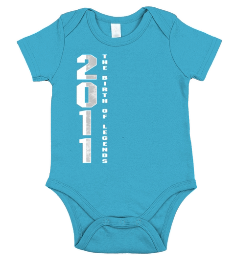 The Birth Of Legends 2011 9 th Birthday Gift Short Sleeve Baby One-Piece