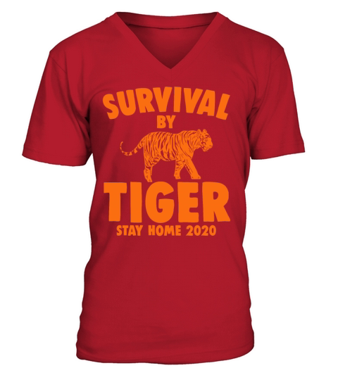 Survival By Tiger Stay Home 2020 Orange Covid 19 F Men's V-Neck T-shirt