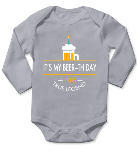 It s My Beer th Day 1986 True Legend Long Sleeve Baby One-Piece