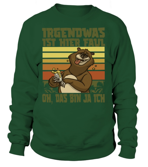 Something is here lazy bear office sloth saying Women's Sweatshirt