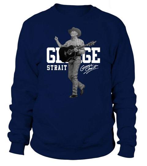 GEORGE STRAIT Sweatshirt Unisex