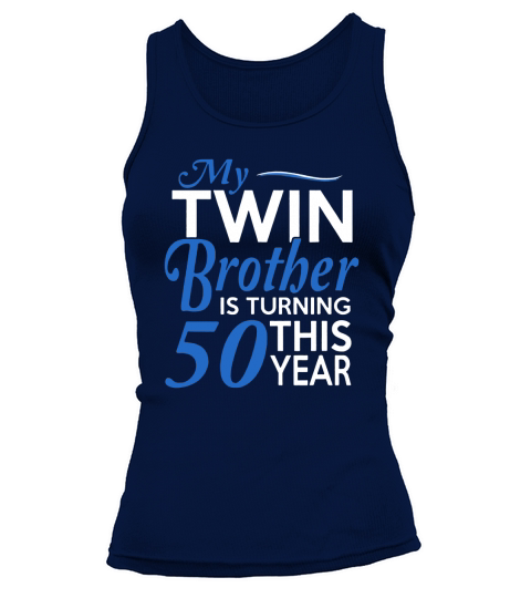 Funny Twin Brother 50th Birthday Birth Year Tank top Woman