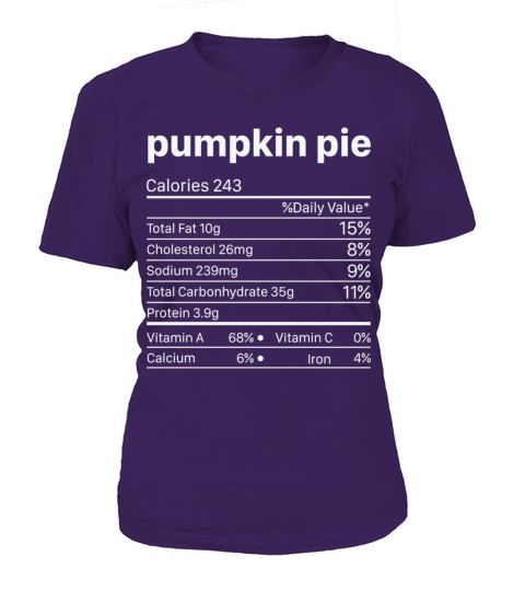 Pumkin Pie Nutrition Facts Funny Thanksgiving Women's T-Shirt
