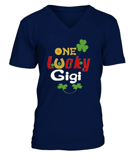 One Lucky Gigi For Happy Saint Patrick V-Neck T-shirt