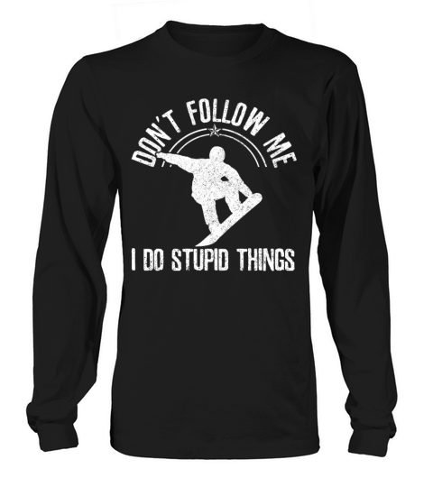 Snowboard Freestyle Snowboarding Funny Gift Women's Long Sleeve