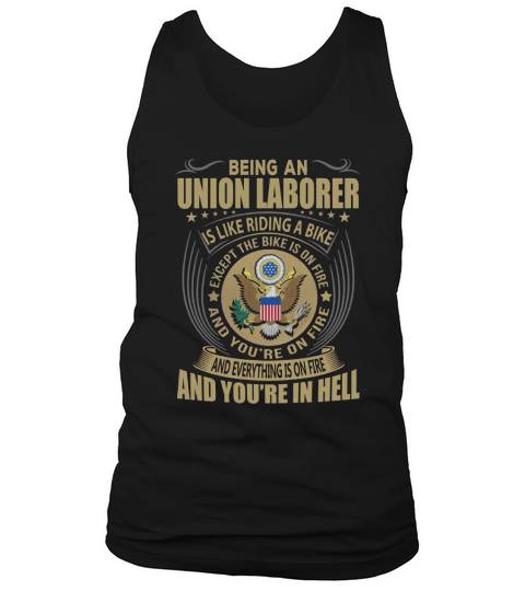 Being an Union Laborer like Riding a Bike Job Title Shirts Tank Top Unisex