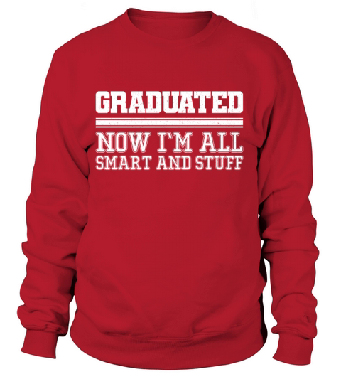 Graduated Student College School Graduation Gift Women's Sweatshirt