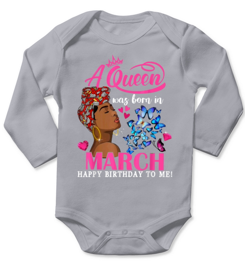 Queens Are Born In March Long Sleeve Baby One-Piece
