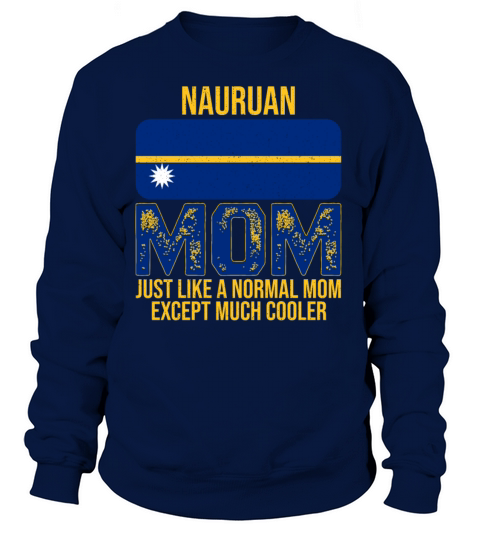 Nauruan Mom Nauru Flag Mothers Day Women's Sweatshirt