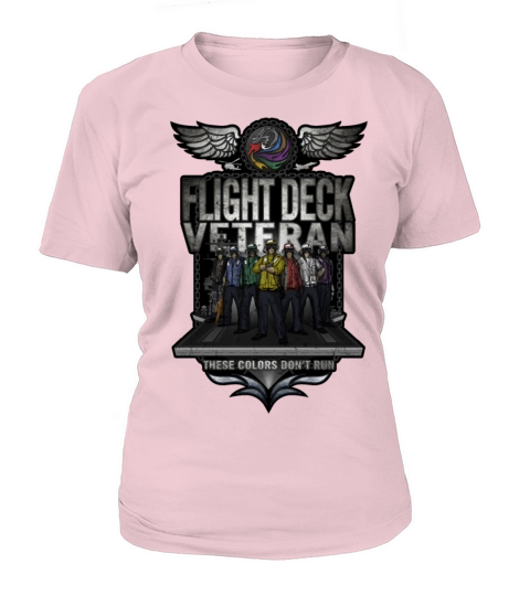 Flight Deck Veteran "These Colors Dont Run" Women's T-Shirt