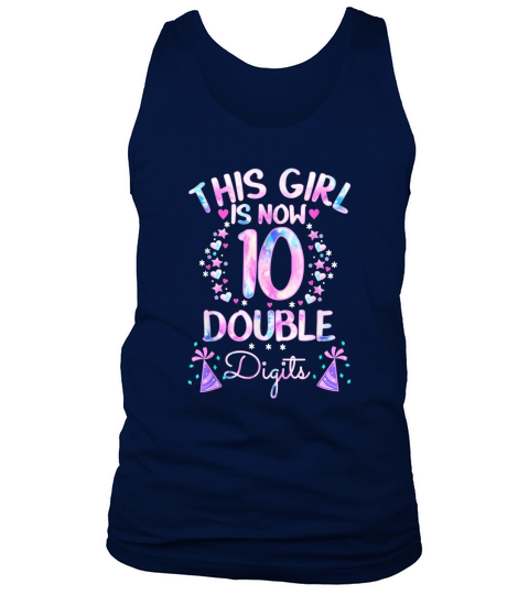 This Girl Is Now 10 Double Digits-Tie dye 10th birthday Gift Tank Top Unisex