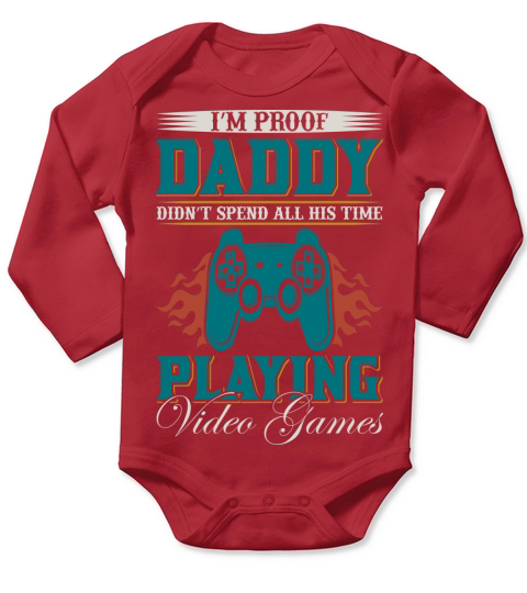 Daddy dont spend all time playing games Long Sleeve Baby One-Piece